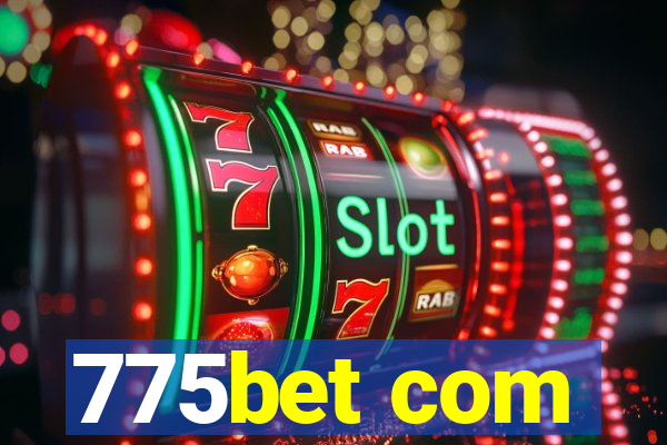 775bet com